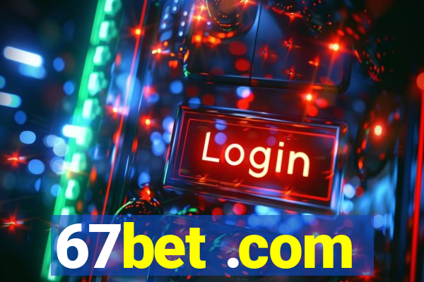 67bet .com